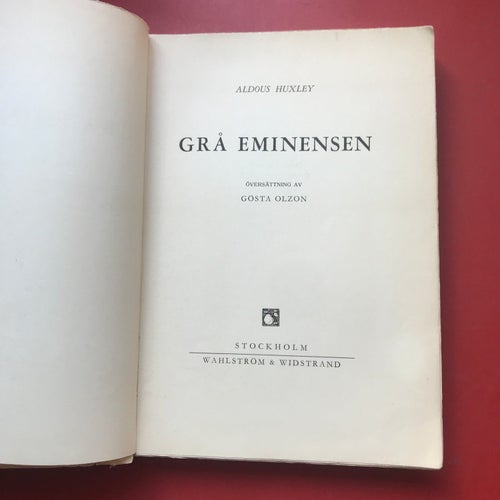 GRÅ EMINENSEN Aldous Huxley 1942