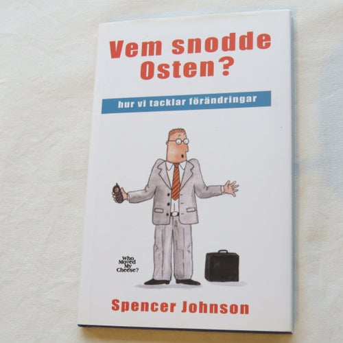 Vem snodde Osten? av Spencer Johnson, 1999
