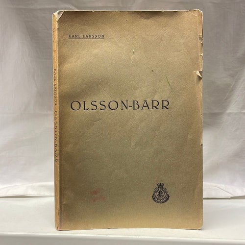 Olsson-Barr av Karl Larsson - en levnadsteckning