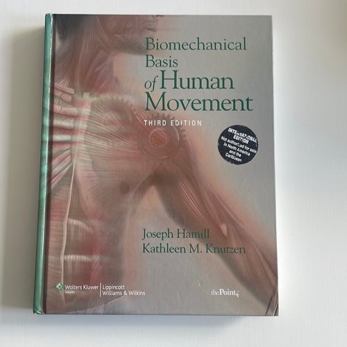 Biomechanical Basis of Human Movement av Joseph Hamill, Kathleen M. Knutzen,