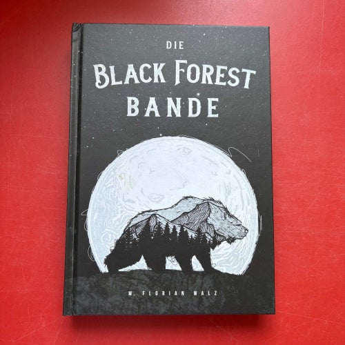 DIE BLACK FOREST BANDE M. Florian Walz