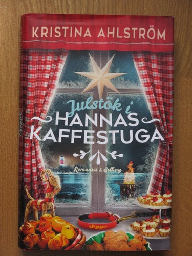 Julstök i Hannas kaffestuga av Kristina Ahlström, 2021