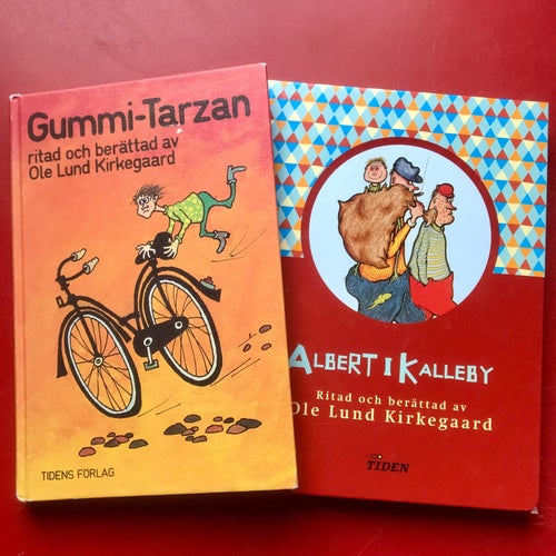 GUMMI-TARZAN + ALBERT I KALLEBY Ole Lund Kirkegaard