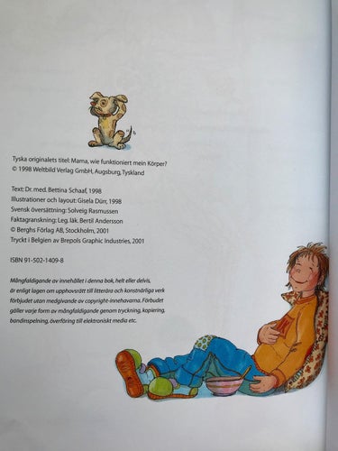 MIN KROPP- HUR FUNGERAR DEN? Bettina Schaaf Gisela Dürr 2001