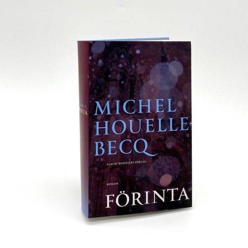 Förinta av Michel Houellebecq
