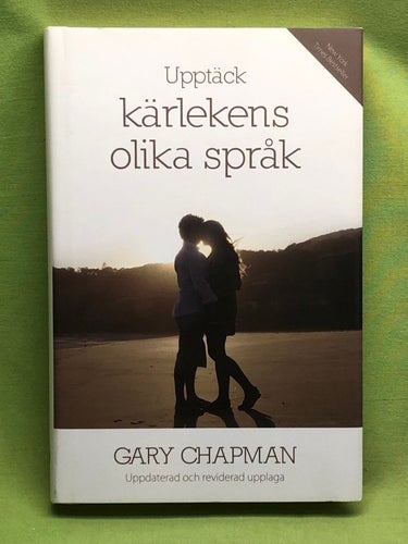 Upptäck kärlekens olika språk / Chapman, Gary D.