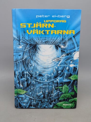 Uppdrag Stjärnväktarna av Ekberg, Peter