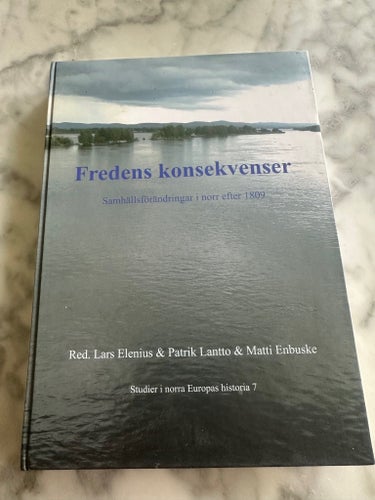 Fredens konsekvenser av Lars Elenius, Patrik Lantto & Matti Enbuske