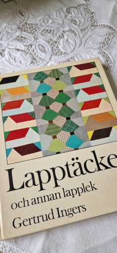 Lapptäcke och annan lapplek av Gertrud Ingers, 1970