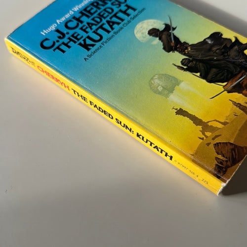 THE FADED SUN: KUTATH av C.J. Cherryh, 1979