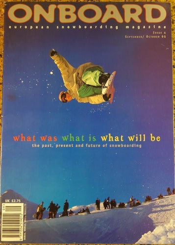 Onboard European Snowboard Magazine - Issue 4 - September/October 1995 - Vintage