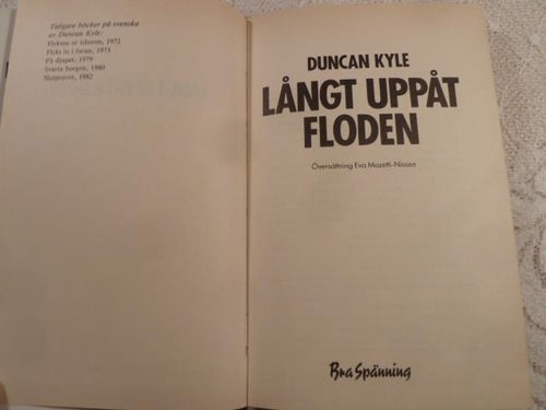 LÅNGT UPPÅT FLODEN, D. KYLE, 1984,  BÖCKER