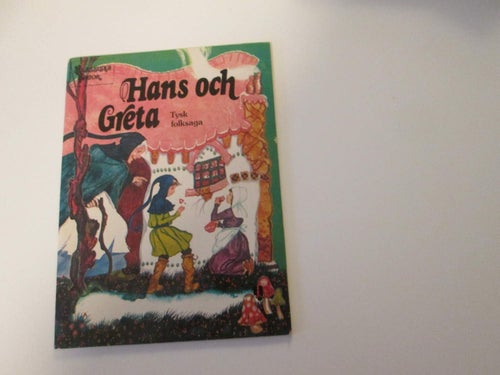 KLASSISKA SAGOR HANS OCH GRETA TYSK FOLKSAGA FINT SKICK