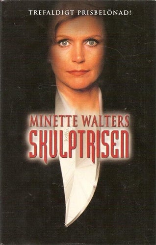 Minette Walters:Skulptrisen.