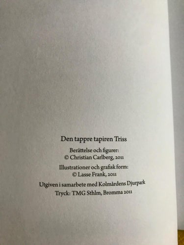 DEN TAPPRE TAPIREN TRISS Christian Carlberg & Lasse Frank 2011