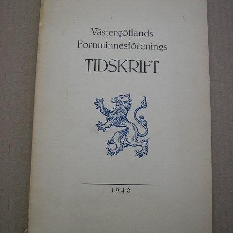 Västergötlands Fornminnesförenings Tidskrift 1940