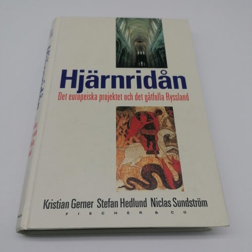 Hjärnridån - det europeiska projektet och det gåtfulla Ryssland