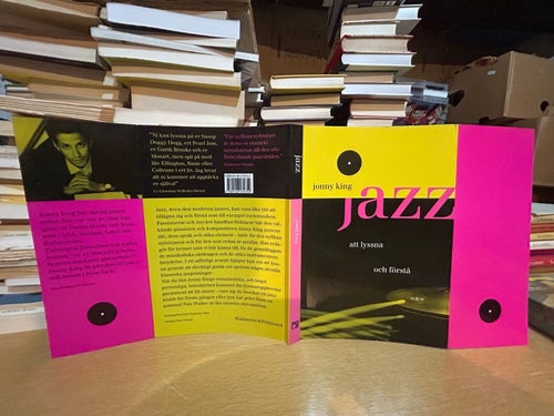Jazz, Att lyssna och förstå av Jonny King, bok, Very Fine plus