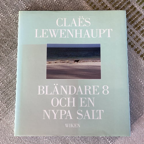Bländare 8 och en nypa salt av Claes Lewenhaupt, 1990
