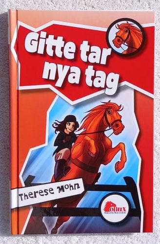 Gitte tar nya tag (ungdomsbok, hästar)