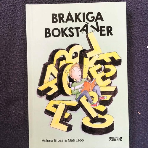Bråkiga bokstäver - Mati Lepp.