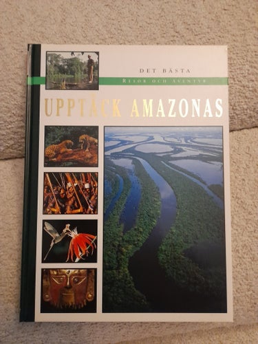 Det bästa resor och äventyr - Upptäck Amazonas bok