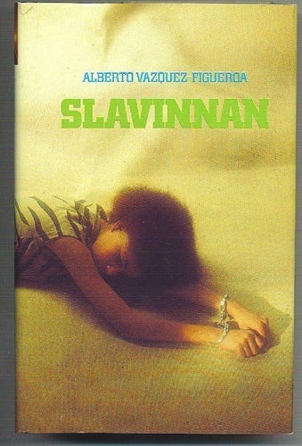 Alberto Vazquez-Figeroa - Slavinnan