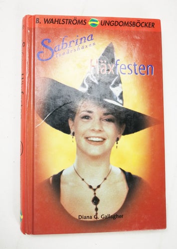 Diana G. Gallagher - Häxfesten (Sabrina tonårshäxan, 2002)