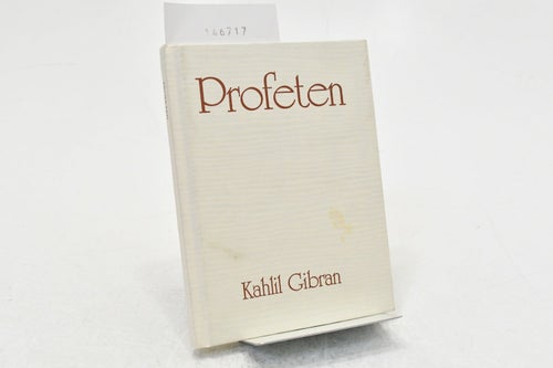 Profeten / av Kahlil Gibran