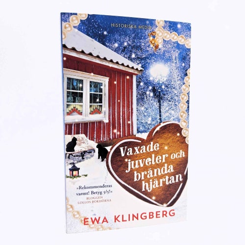 Vaxade juveler och brända hjärtan - Ewa Klingberg