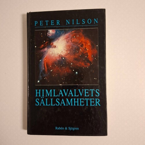 Himlavalvets sällsamheter – Peter Nilson (Astronomi/Mytologi)