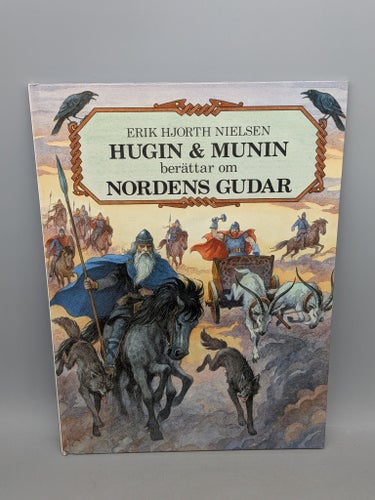 Hugin och Munin berättar om Nordens gudar av Hjorth Nielsen, Erik