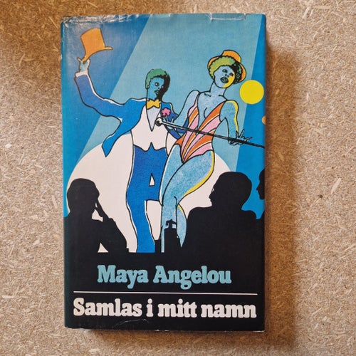 Samlas i mitt namn av Maya Angelou
