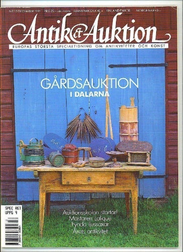 Antik & Auktion 12/1991 - Ljussaxar, Märklintåg, Lalique m m