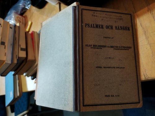 Psalmer och sånger utgivna av Olof Holmberg och Bruno Lundgren, tryckt 1923
