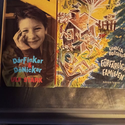 Dårfinkar & Dönickar av Ulf Stark, 1984 & Förfärliga Familjen av Gunilla