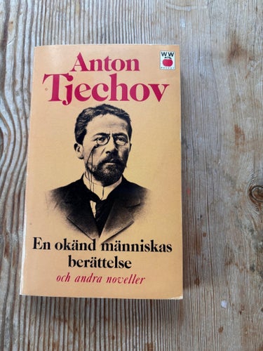 En okänd människas berättelse och andra noveller av Anton Tjechov, 1993