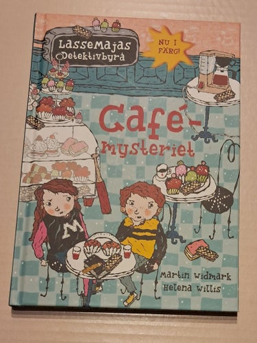 LasseMajas Detektivbyrå ~ Cafémysteriet av Martin Widmark och Helena Willis