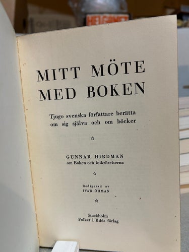 Mitt möte med boken 20 svenska författare berättar om sig själva och böcker
