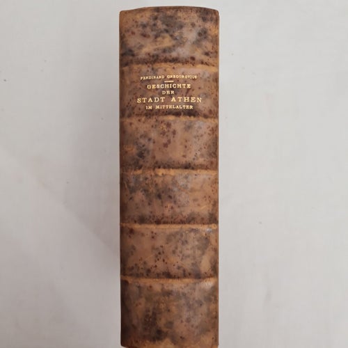 Geschichte der Stadt Athen im Mittelalter av Ferdinand Gregorovius, 1889