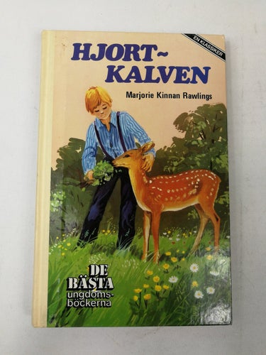 Marjorie Kinnan Rawlings - Hjortkalven (1984, De bästa ungdomsböckerna)
