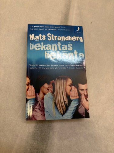 Bekantas bekanta av Mats Strandberg, 2007