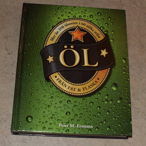 Öl från fat & flaska av Peter M. Eronson Tukan förlag 2012