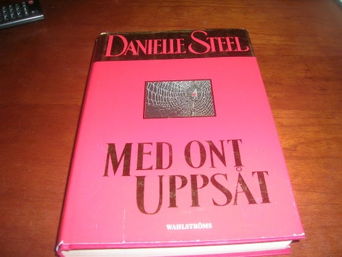 Med ont uppsåt av Danielle Steel