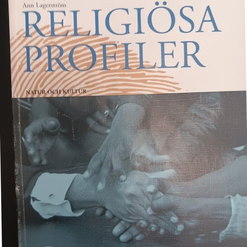RELIGIÖSA PROFILER av Ann Lagerström, 2000