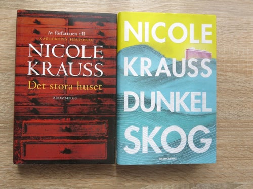 Nicole Krauss: Det stora huset & Dunkel skog