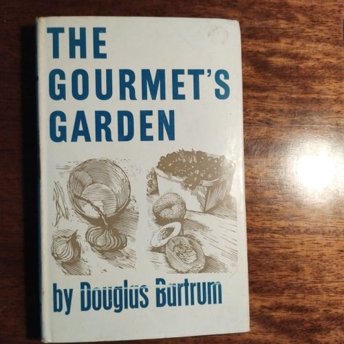 The Gourmet's Garden by Douglas Bartrum, 1964