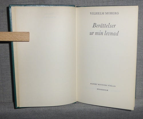 Vilhelm Moberg - Berättelser ur min levnad