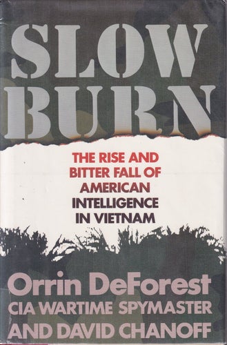 Bok Slow Burn av Orrin DeForest och David Chanoff