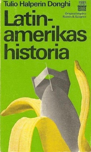 Tulio Halperin Donghi: Latinamerikas historia.